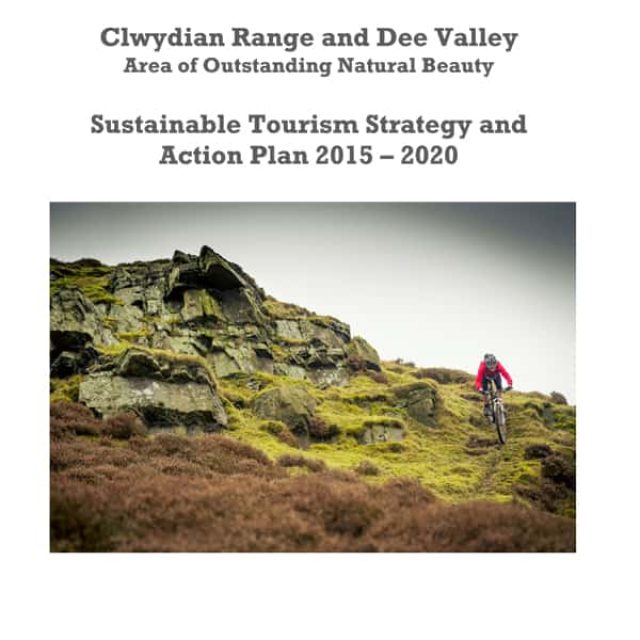 Clwydian Range and Dee Valley Area of Outstanding Natural Beauty Sustainable Tourism Strategy and Action Plan 2015 – 2020