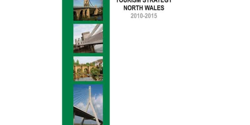 Tourism Strategy North Wales 2010-2015
