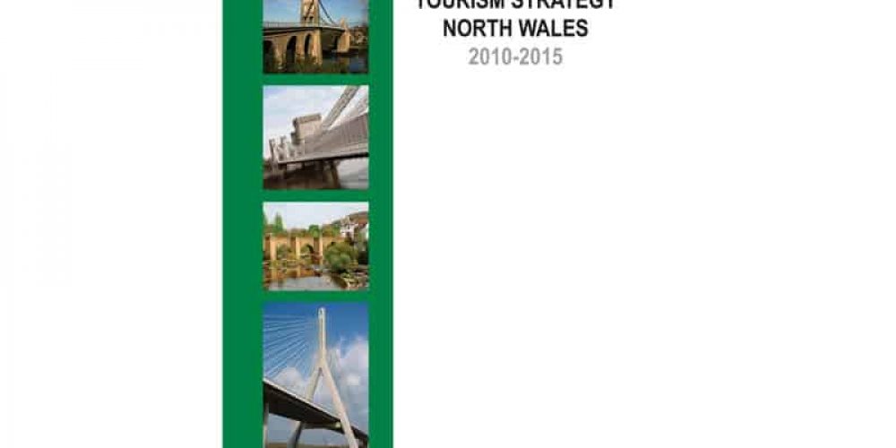 Tourism Strategy North Wales 2010-2015