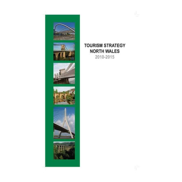 Tourism Strategy North Wales 2010-2015